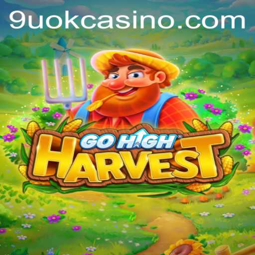 Discover GoHighHarvest: An In-Depth Look at the Game and Its Dynamics